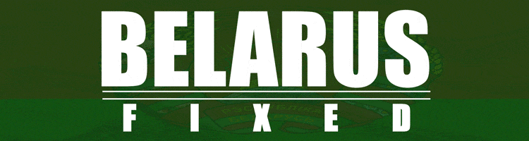 BELARUS FIXED MATCHES